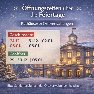 Geänderte Öffnungszeiten der Rathäuser rund um Weihnachten